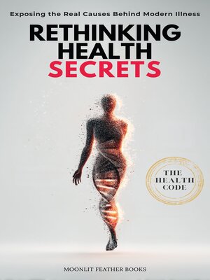 cover image of Rethinking Health Secrets Book